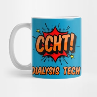 Comic CCHT Dialysis Tech Design Mug